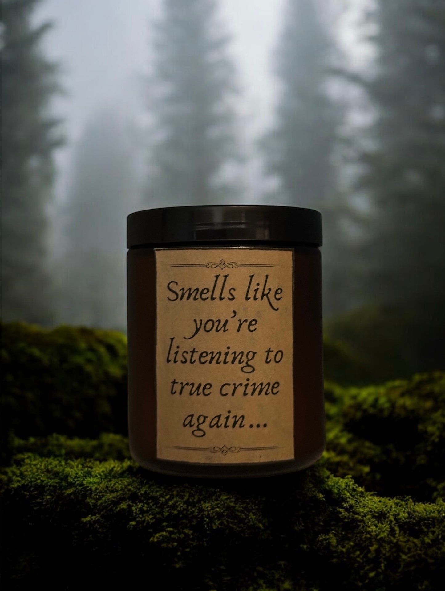 Smells like you’re listening to true crime again… - Pine Trees & Cedarwood Scented Soy Wax Candle